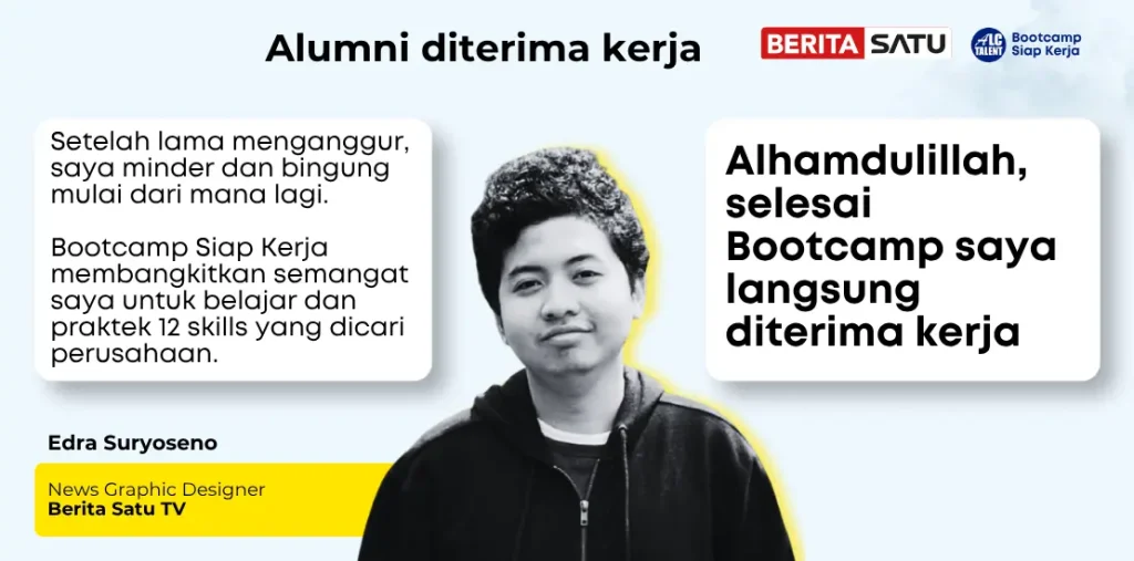 Testimoni Bootcamp Siap Kerja Edra Surya ALC Talent