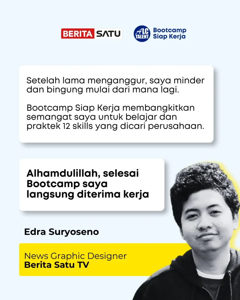 Testimoni Bootcamp Siap Kerja Edra surya ALC Talentbootcamp alc talent